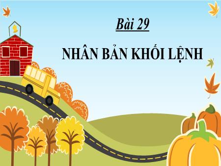 Bài giảng Tin học Lớp 4 - Chương 6: Giải quyết vấn đề với sự trợ giúp của máy tính - Bài 29: Nhân bản khối lệnh