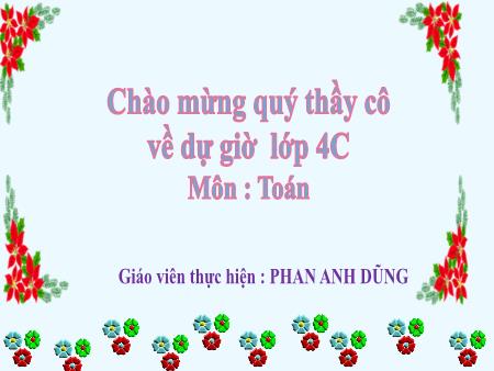 Bài giảng Toán 4 (Kết nối tri thức) - Bài: Hai đường thẳng vuông góc - Năm học 2024-2025 - Phan Anh Dũng