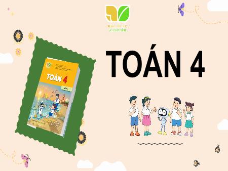 Bài giảng Toán 4 Sách Kết nối tri thức - Bài: Phép nhân phân số (Tiết 3) - Năm học 2024-2025 - Dương Thị Quyên