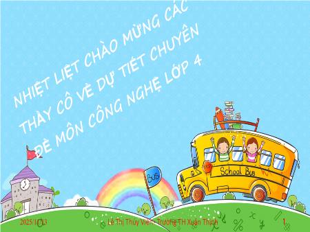 Bài giảng Công nghệ 4 (Kết nối tri thức) - Bài 12: Làm chong chóng (Tiết 1)