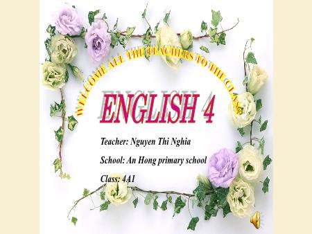 Bài giảng Tiếng Anh 4 (Wonderful World) - Unit 8, Period 1: Technology (Lesson 1) - Nguyễn Thị Nghĩa