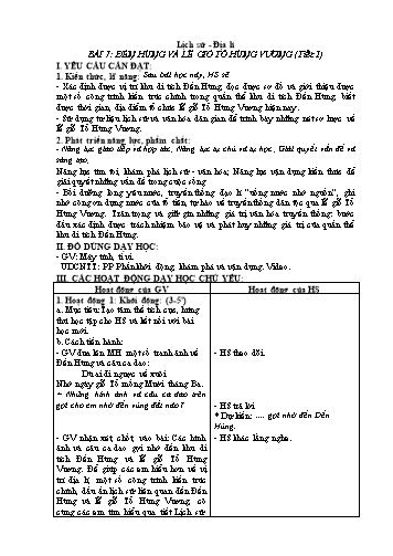 Giáo án Lịch sử và Địa lí 4 (Kết nối tri thức) - Bài 7: Đền Hùng và lễ giỗ Tổ Hùng Vương (Tiết 1)